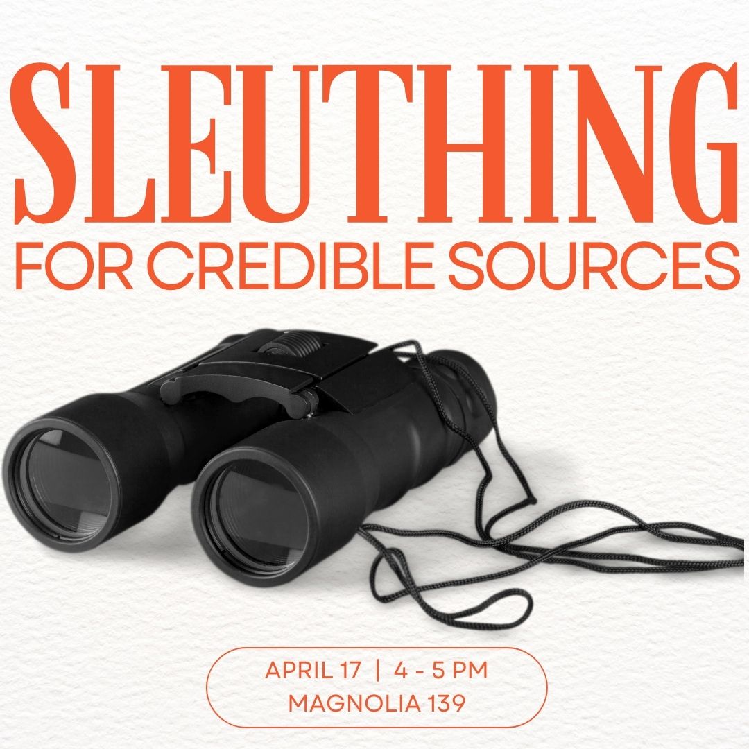Sleuthing for Credible Sources Workshop